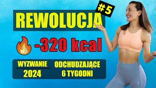 WYZWANIE Odchudzające REWOLUCJA 🔥Trening 5 320 KCAL [upl. by Emorej]