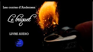 Le briquet  Les contes dAndersen Livre Audio [upl. by Nosaj]