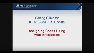 ICD10 Coding Clinic Update Assigning Codes Using Prior Encounters [upl. by Enelyad182]