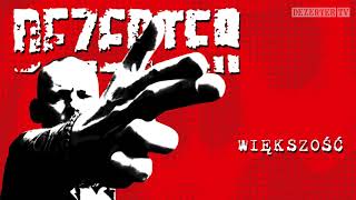 Dezerter  Większość official audio [upl. by Ala857]