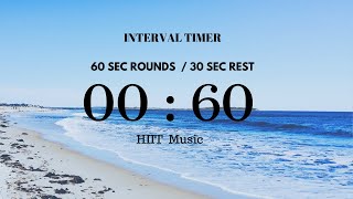 INTERVAL TIMER 1 MIN WORK  30 SEC REST with almost 60 minutes complete workout  HIIT MUSIC [upl. by Wamsley]