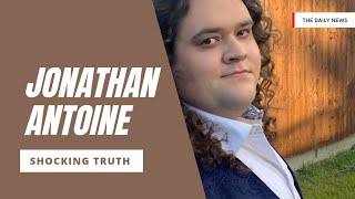 Jonathan Antoine latest newsExposed [upl. by Dirk]