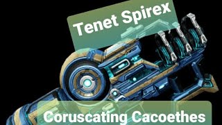 Tenet Spirex  Coruscating Cacoethes Build Warframe [upl. by Cleary]