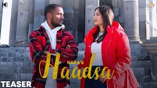 Haadsa  Kaka Official Teaser Kaka New Song  Latest Punjabi Songs 2022 [upl. by Cofsky]