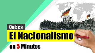 ¿Qué es el NACIONALISMO  Resumen  Definición y características [upl. by Nisaj]