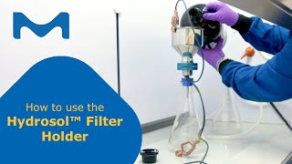 How to use the Hydrosol™ Filter Holder to Filter Flammable Liquids [upl. by Joshua316]