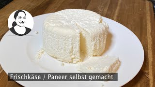 Frischkäse  Paneer selbst gemacht [upl. by Baram467]