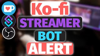 KoFi Alerts With Streamerbot  Streamerbot Tutorial [upl. by Kalk234]