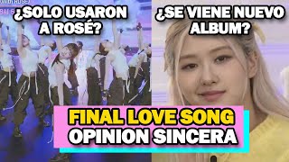 La Nueva Canción de ROSÉ  OPINIÓN quotFinal Love Songquot ILAND 2  ¿Es Una Pista Sobre un Nuevo álbum [upl. by Bobette]