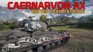 Caernarvon AX Better than Patriot  World of Tanks [upl. by Etnahsal]