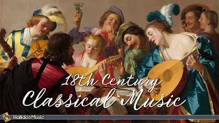 Classical Music from the 18th Century [upl. by Ahtebat14]