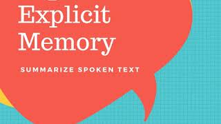 Implicit AND Explicit Memory  Summarize Spoken Text  PTE King [upl. by Eardna]