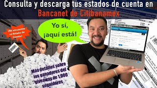 ¡Consulta y descarga tus estados de cuenta de Citibanamex sin salir de casa  TUTORIAL [upl. by Jehovah]