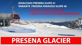 PONTE DI LEGNO  TONALE  PRESENA GLACIER AND VARIANTE PRESENA PARADISO SLOPES [upl. by Eurydice]