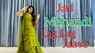 Jad Mehandi Lag Lag Jaave Dance  Wedding Dance Choreography  Covered by Rakshita Pradhan [upl. by Ameehs]