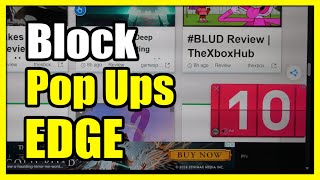 How to Block Pop Up Ads on Edge Browser Xbox Series XS Easy Tutorial [upl. by Nahrut]