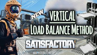 New VERTICAL Load Balanced Method  Satisfactory tips and tricks [upl. by Meilen]