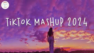 Tiktok mashup 2024 🍷 Best tiktok songs  Tiktok songs 2024 [upl. by Arada]