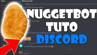 TUTO SUR LE BOT NUGGET  Plus de fun sur votre serveur [upl. by Anasus278]