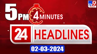 4 Minutes 24 Headlines  5 PM  02032024  TV9 [upl. by Akceber482]