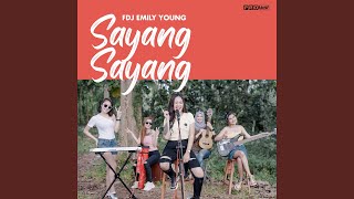 Sayang Sayang [upl. by Ssepmet]