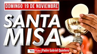 ⛪ Santa Misa de hoy domingo 19 de noviembre de 2023 ✅ MISA DE HOY Y EUCARISTÍA DOMINICAL EN VIVO [upl. by Nylsor533]