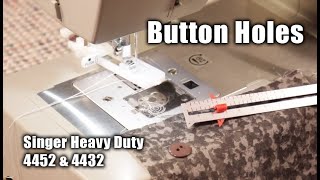 HOW TO sew an automatic BUTTON HOLE on a Singer Heavy Duty Machine  Sewing Tutorial [upl. by Sillihp371]