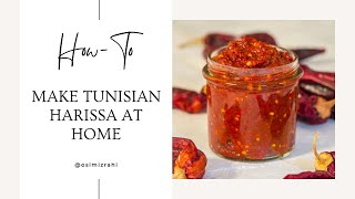 How to Make Tunisian Harissa at Home [upl. by Akemehs]