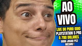 LIVE do PURO ODIO PS5 PRO 700 DOLARES  Agora É a HORA de COMPRAR um PS2 [upl. by Boice]