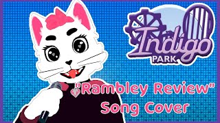 Rambley Review  Indigo Park Ending Song Cover [upl. by Service]