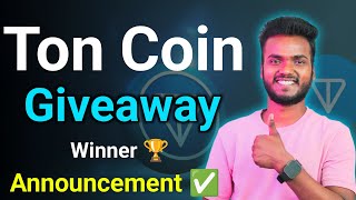 Ton Coin Giveaway Winner 🏆 Announcement ✅ [upl. by Atnuahs]