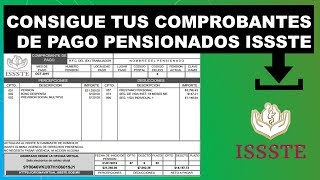 👍DESCARGA TUS COMPROBANTES DE PAGO PENSIONADOS ISSSTE [upl. by Ettelohcin]