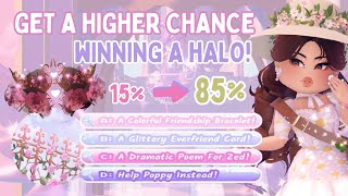 GET A HIGHER CHANCE IN WINNING A HALO 👑🏰  BEST amp EASY STRATEGY Royale High Roblox [upl. by Nylrak126]