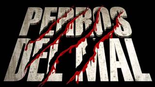 AAA theme songPerros Del Mal [upl. by Deyes134]