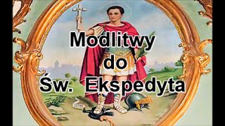 Modlitwy do Świętgo Ekspedyta [upl. by Jemmie]