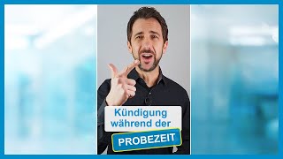 Kündigung während der Probezeit [upl. by Mariele]