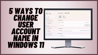 5 Ways to Change User Account Name in Windows 11 [upl. by Sagerman892]