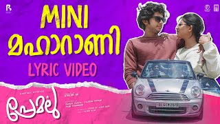 Mini Maharani Lyric Video  Premalu  Vishnu Vijay  Suhail Koya  Girish AD  Naslen  Mamitha [upl. by Heise495]