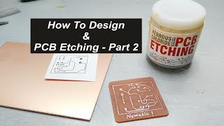 How to Design amp PCB Etching Part 2 [upl. by Charmaine484]