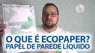 Papel de parede liquido  O que é Ecopaper [upl. by Ferren]