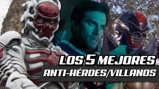 ⚡ LOS 5 MEJORES ANTIHÉROES O ANTIVILLANOS EN POWER RANGERS ⚡  Armando R [upl. by Lime869]