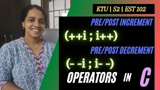 Video 8 PrePost increment ii PrePost decrement ii  Operators in C [upl. by Atiuqahs393]