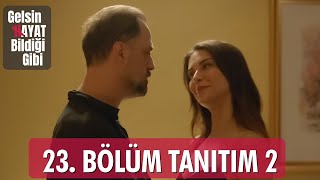 Gelsin Hayat Bildiği Gibi – 23Bölüm Tanıtım 2 [upl. by Peri]