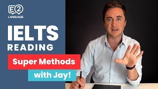 IELTS Reading  SUPER METHODS 1 with Jay [upl. by Atilrep995]