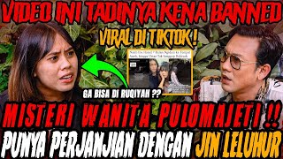 VIRAL MISTERI WANITA PULOMAJETI ‼ TADINYA VIDEO INI KENA BANNED‼ [upl. by Hartzell959]