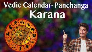 Vedic Calendar – Panchanga  Fundamentals of Karana  Half of a Tithi [upl. by Ennayhc563]