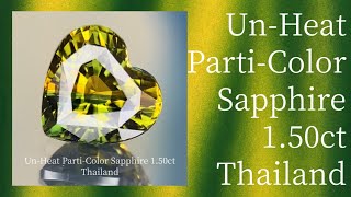 色とカラーゾーンが最高な抜群のハートシェイプ  UnHeat PartiColor Sapphire 150ct  Thailand [upl. by Gabriele777]