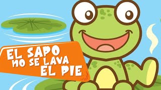 El Sapo no se Lava el Pie 🐸 Divertida Canción Infantil ♫ Cantar y Bailar con Animales [upl. by Amerigo]