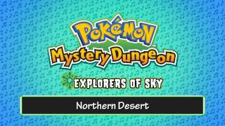 040  Northern Desert  Pokémon Mystery Dungeon  Explorers of Sky [upl. by Gaylene974]