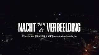 Nacht van de Verbeelding  29 september  SMAK GUM MSK [upl. by Suoivatra]